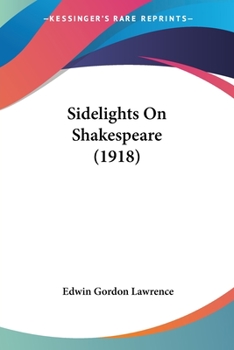 Paperback Sidelights On Shakespeare (1918) Book