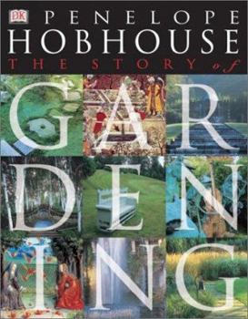 Hardcover The Story of Gardening Book