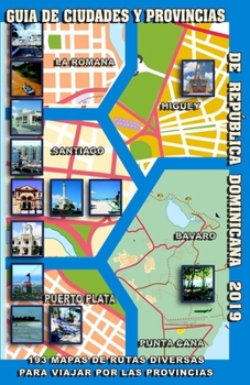 Paperback Gu?a de Ciudades Y Provincias de Rep?blica Dominicana 2019 [Spanish] Book