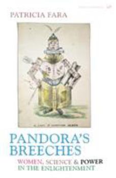 Paperback Pandora's Breeches: Women, Science and Power in the Enlightenment Book