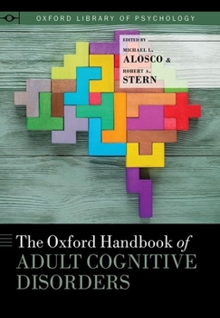 Hardcover The Oxford Handbook of Adult Cognitive Disorders Book
