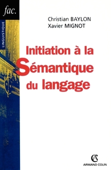 Paperback Initiation à la sémantique du langage [French] Book