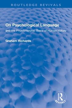 Paperback On Psychological Language: and the Physiomorphic Basis of Human Nature Book