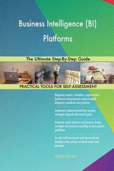 Paperback Business Intelligence (BI) Platforms The Ultimate Step-By-Step Guide Book