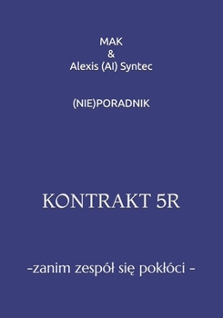Paperback (Nie)Poradnik - Kontrakt 5r -: - Zanim zespól si&#281; poklóci - [Polish] Book