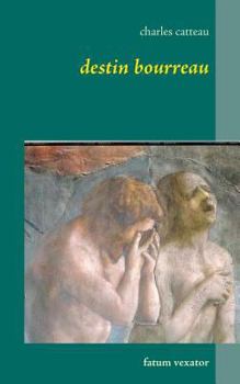 Paperback Destin bourreau: Fatum vexator [French] Book