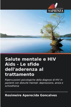 Paperback Salute mentale e HIV Aids - Le sfide dell'aderenza al trattamento [Italian] Book