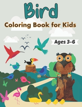 Bird Coloring Book for Kids Ages 3-6: Cute Bird Themed Coloring Pages for Boys and Girls - Includes Ducks, Owls and Peacocks