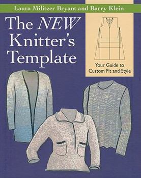Spiral-bound The New Knitter's Template: Your Guide to Custom Fit and Style Book