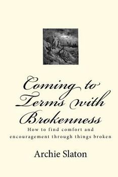 Paperback Coming to Terms With Brokeness Book