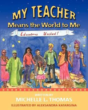 Paperback My Teacher Means the World to Me Book