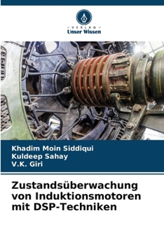 Paperback Zustandsüberwachung von Induktionsmotoren mit DSP-Techniken [German] Book
