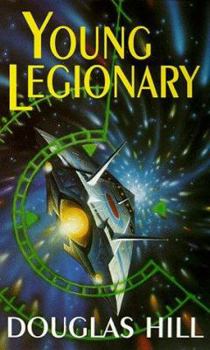 Young Legionary - Book #5 of the Last Legionary