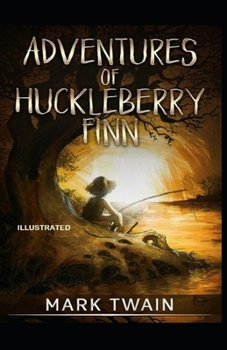 Paperback Adventures of Huckleberry Finn Illustrated Book