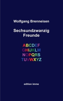 Paperback Sechsundzwanzig Freunde [German] Book