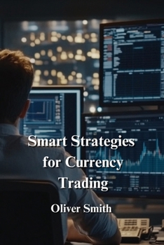 Paperback Smart Strategies for Currency Trading Book