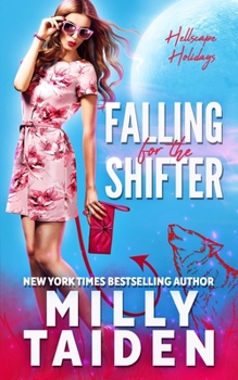Falling for the Shifter - Book #1 of the Hellscape Holidays