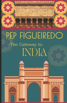 Paperback The Gateway to India Book
