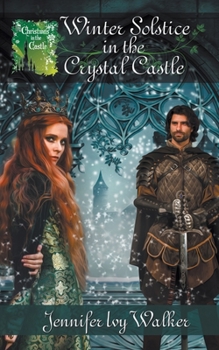 Winter Solstice in the Crystal Castle - Book  of the Christmas in the Castle