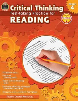 Paperback Critical Thinking: Test-Taking Practice for Reading Grade 4 Book