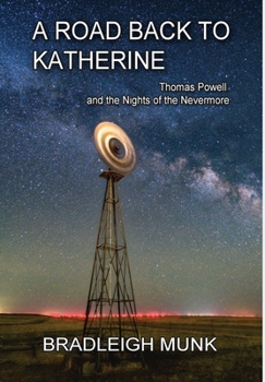 A Road Back to Katherine: Thomas Powell and the Nights of the Nevermore