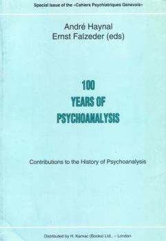 Paperback 100 Years Psychoanalysis: Contributions to the History of Psychoanalysis Book