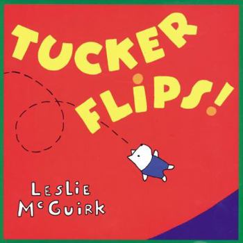 Hardcover Tucker Flips! Book