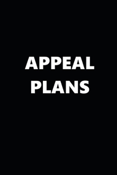 2020 Daily Planner Funny Humorous Appeal Plans 388 Pages: 2020 Planners Calendars Organizers Datebooks Appointment Books Agendas
