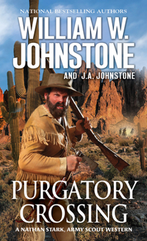 Purgatory Crossing: A Nathan Stark, Army Scout Western - Book #3 of the Nathan Stark