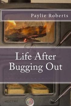 Paperback Life After Bugging Out Book