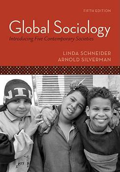 Paperback Global Sociology: Introducing Five Contemporary Societies Book