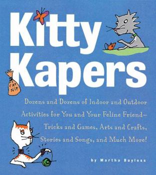 Kitty Kapers: Dozens and Dozens of Indoor and Outdoor