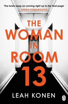 Paperback The Woman in Room 13 Book