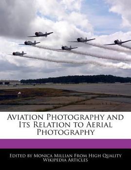 Aviation Photography and Its Relation to Aerial Photography