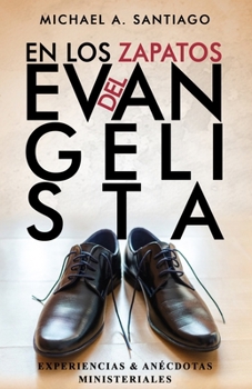 Paperback En Los Zapatos Del Evangelista [Spanish] Book