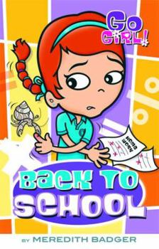 Paperback Go Girl! #10: Back to School: Back to School Book