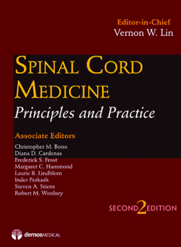 Hardcover Spinal Cord Medicine, Second Edition: Principles and Practice Book