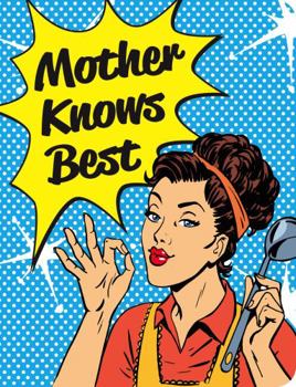 Paperback Mother Knows Best Book