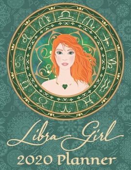 2020 Weekly Planner - Libra Girl: Astrology Zodiac Woman 12-Month Large Print Letter-Sized A4 Schedule Organizer by Week Cornell Notes Monthly Calendar Designed  in USA (2020 Astrology Girls Mandala)