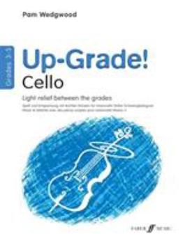 Paperback Up-Grade! Cello: Light Relief Between Grades: Grades 3-4 Book