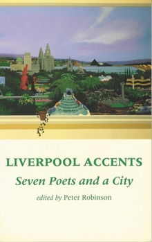 Paperback Liverpool Accents: Seven Poets and a City Book