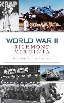 Hardcover World War II Richmond, Virginia Book