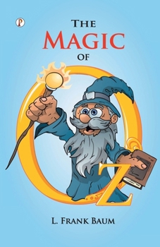 Paperback The Magic of OZ Book