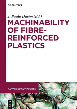 Hardcover Machinability of Fibre-Reinforced Plastics Book