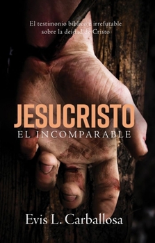 Paperback Jesucristo El Incomparable [Spanish] Book
