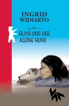 Paperback Aliya und der kleine Hund [German] Book