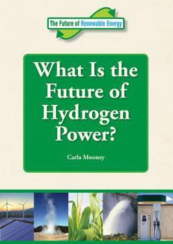 Library Binding What Is the Future of Hydrogen Power? Book