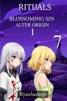 Paperback Rituals 07 Blossoming Sin: Alter Origin 1 Book