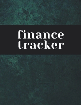 Finance Tracker: Budget Logbook Planner Workbook -  Track Your Finances With This Expense Tracker - 120 Pages Budgeting Journal Notebook With ... 11 inches - Monthly Or Weekly Bill Organizer