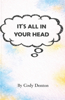 Paperback It's All In Your Head: Second Edition Book